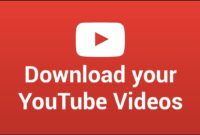 Cara Mendownload Video Youtube Gratis untuk Windows, Mac, iOS dan Android