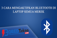 3 Cara Mengaktifkan Bluetooth di Laptop Semua Merek