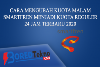 Cara Mengubah Kuota Malam Smartfren Menjadi Kuota Reguler 24 Jam Terbaru 2020