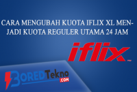 Cara Mengubah Kuota iFlix XL Menjadi Kuota Reguler Utama 24 Jam