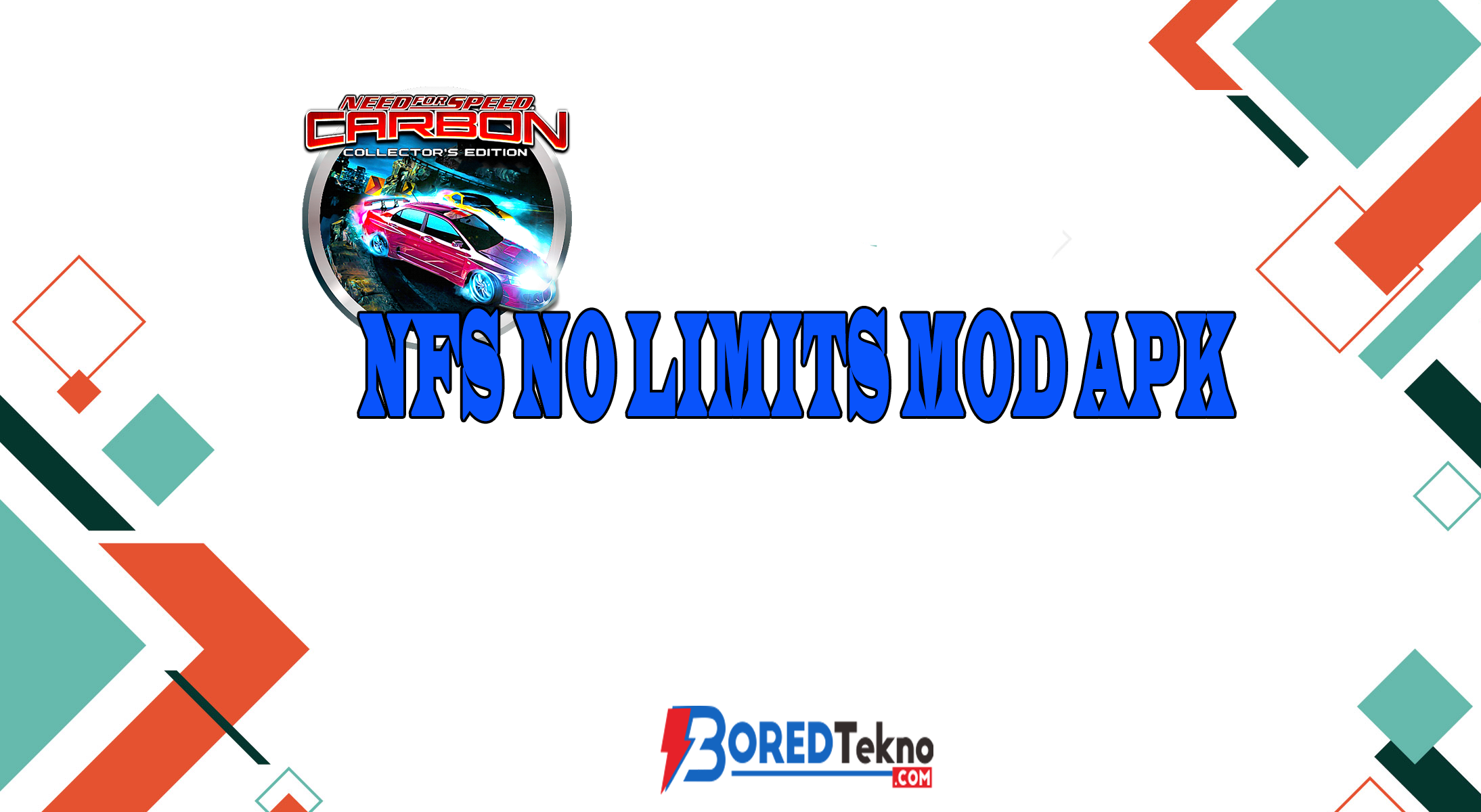 NFS No Limits Mod Apk  Boredtekno.com