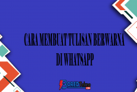Cara Membuat Tulisan Berwarna Di Whatsapp