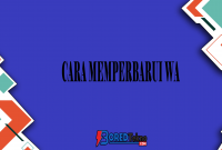 Cara Memperbarui WA
