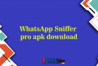 WhatsApp Sniffer pro apk download