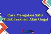 Cara Mengatasi SMS Tidak Terkirim