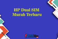 HP Dual SIM Murah Terbaru