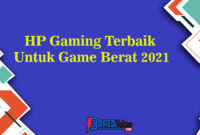 HP Gaming Terbaik untuk Game Berat 2021