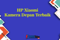 HP Xiaomi Kamera Depan Terbaik
