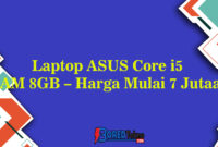 Laptop ASUS Core i5 RAM 8GB – Harga Mulai 7 Jutaan