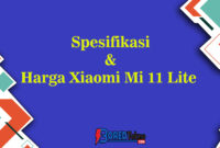 Spesifikasi & Harga Xiaomi Mi 11 Lite