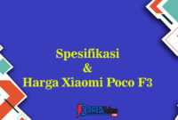 Spesifikasi & Harga Xiaomi Poco F3 2022