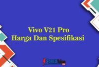 Vivo V21 Pro Harga Dan Spesifikasi