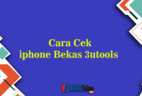 Cara Cek iphone Bekas 3utools