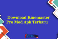 Download Kinemaster Pro Mod Apk Terbaru 