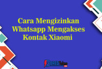 cara mengaktifkan izin kontak di hp xiaomi